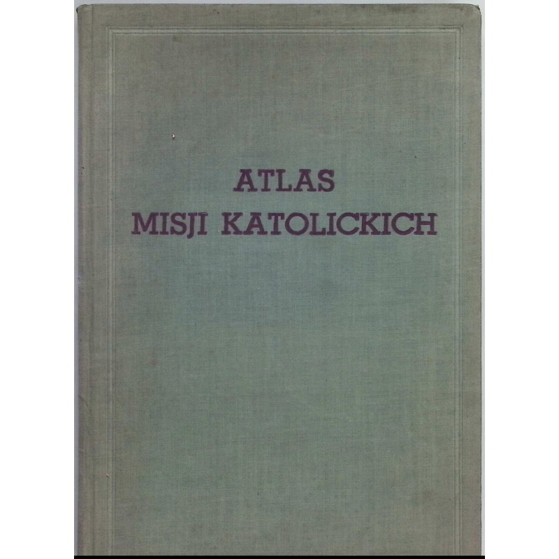 Atlas misji katolickich (1937 r.) - Nowowiejski