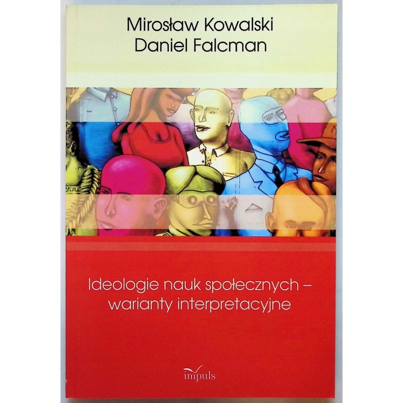 Ideologie nauk społecznych - warianty interpretacyjne