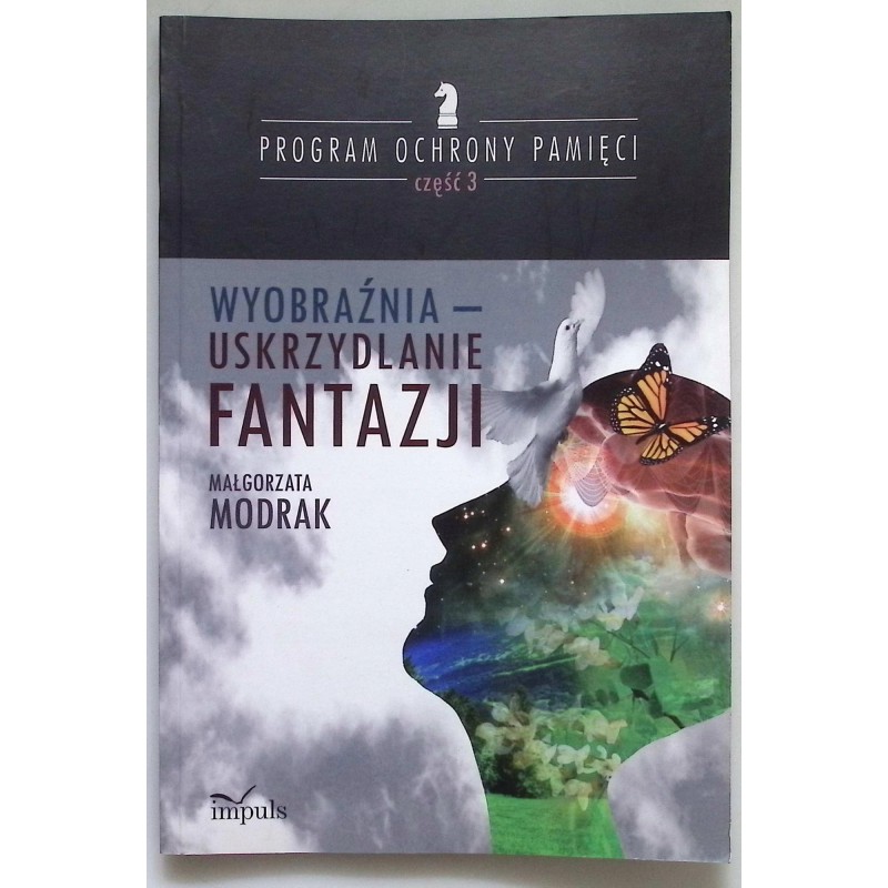 Wyobraźnia uskrzydlanie fantazji