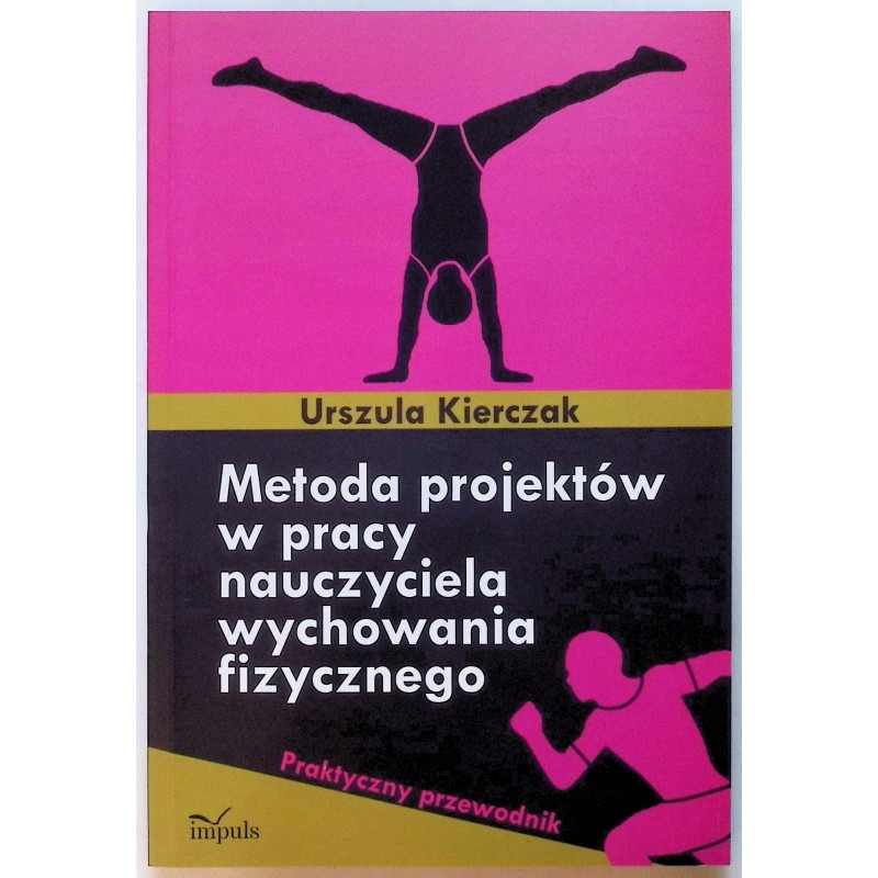 Metoda projektów w pracy nauczyciela wychowania