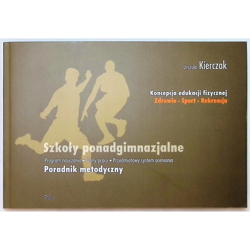 Koncepcja edukacji fizycznej Szkoły ponadgimnazjalne