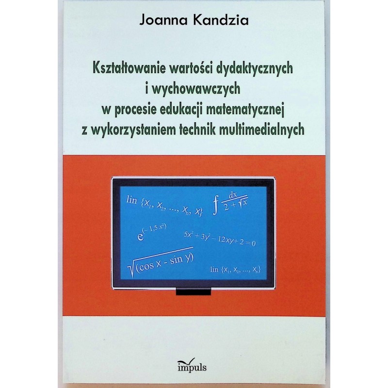 Kształtowanie wartości dydaktycznych i wychowawczych