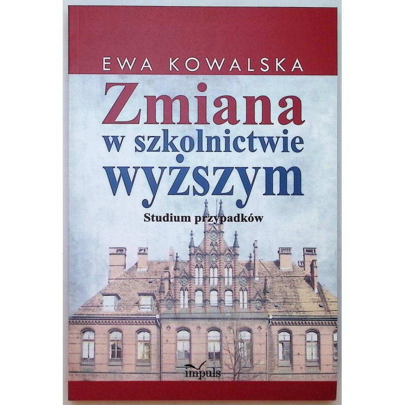 Zmiana w szkolnictwie wyższym Kowalska
