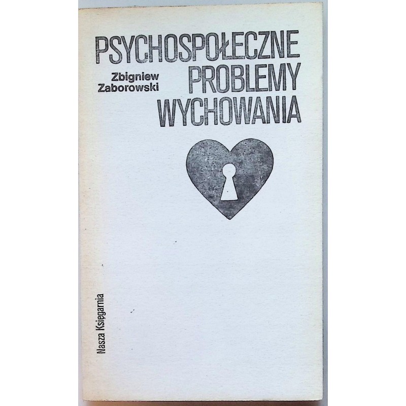 Psychospołeczne problemy wychowania