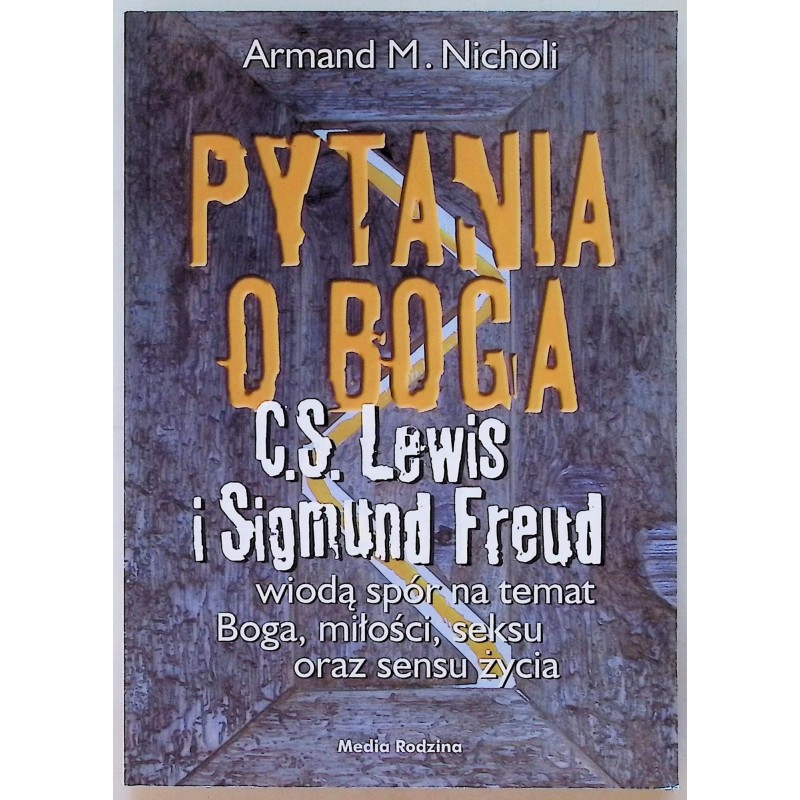 Armand M. Nicholi - Pytania o Boga