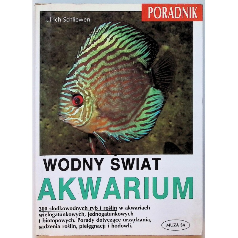 Wodny świat akwarium Ulrich Schliewen Poradnik