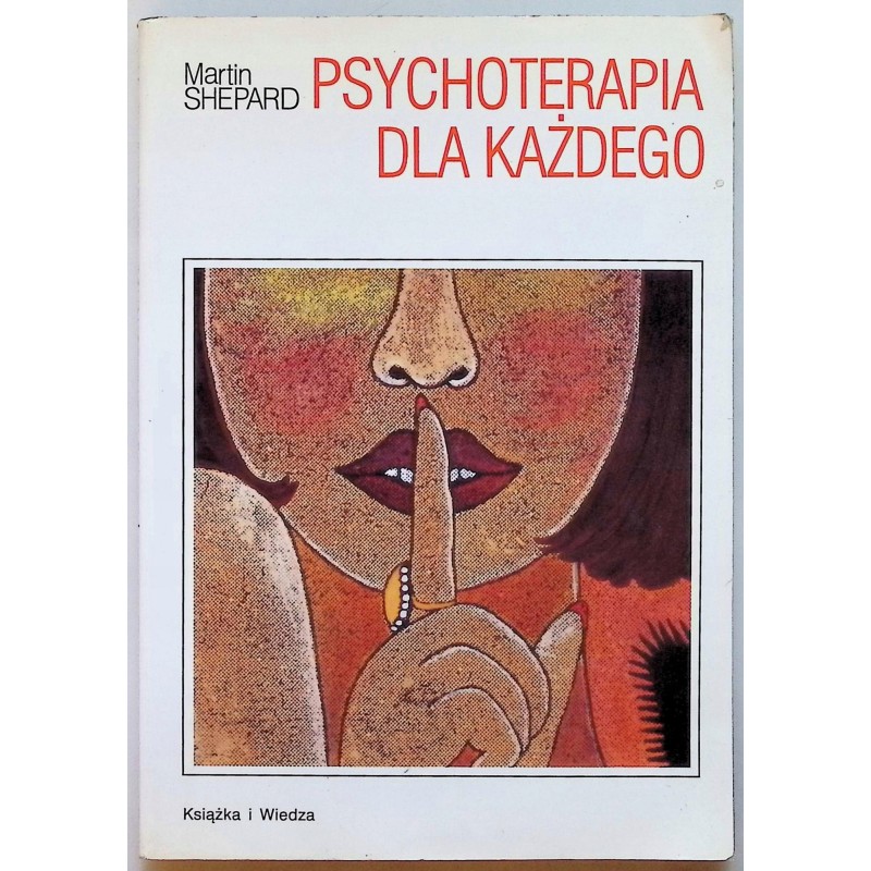 Psychoterapia dla każdego Martin Shepard