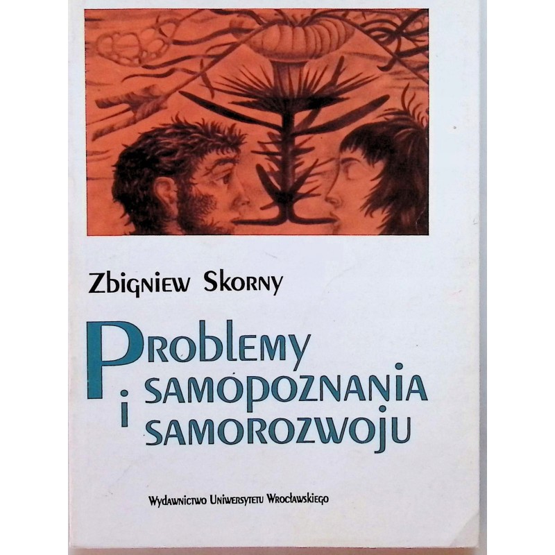 SKORNY PROBLEMY SAMOPOZNANIA I SAMOROZWOJU