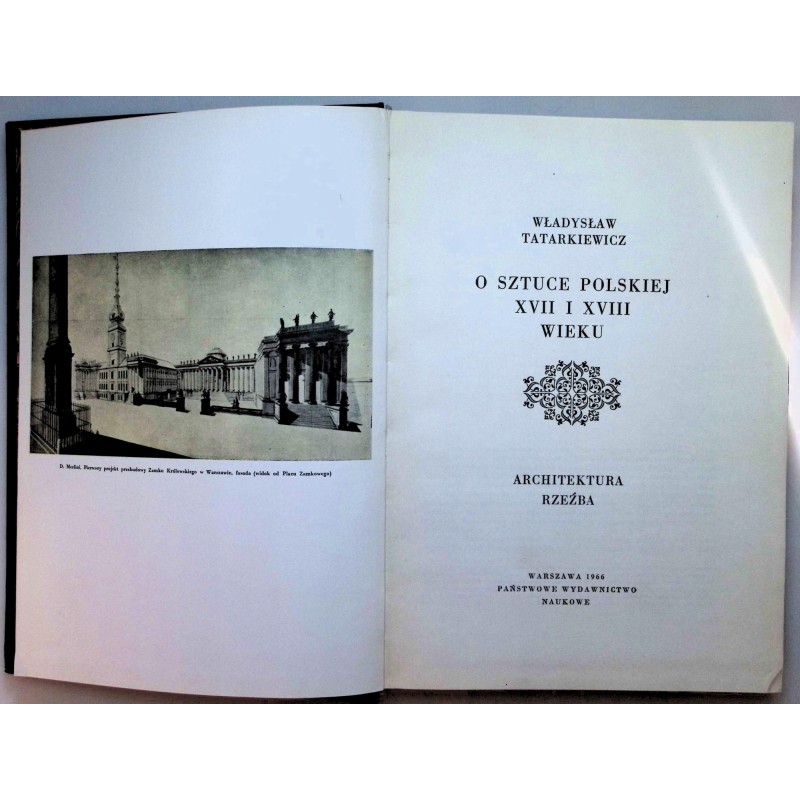 Tatarkiewicz O SZTUCE POLSKIEJ XVII i XVIII wieku