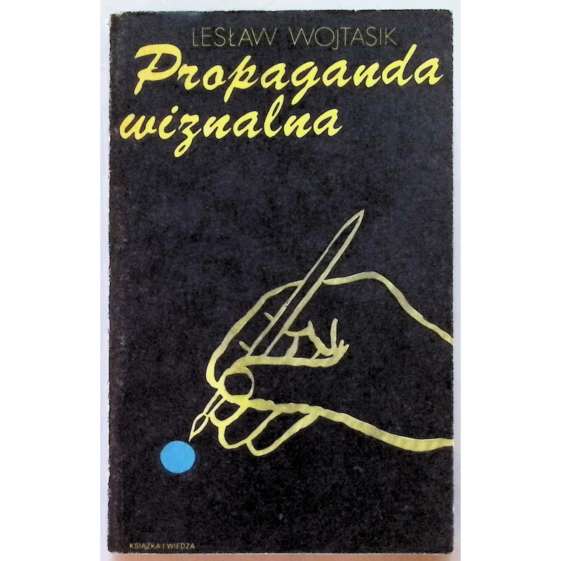Propaganda wizualna Lesław Wojtasik