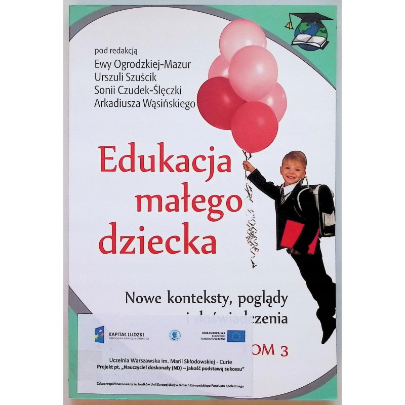 Edukacja małego dziecka tom3