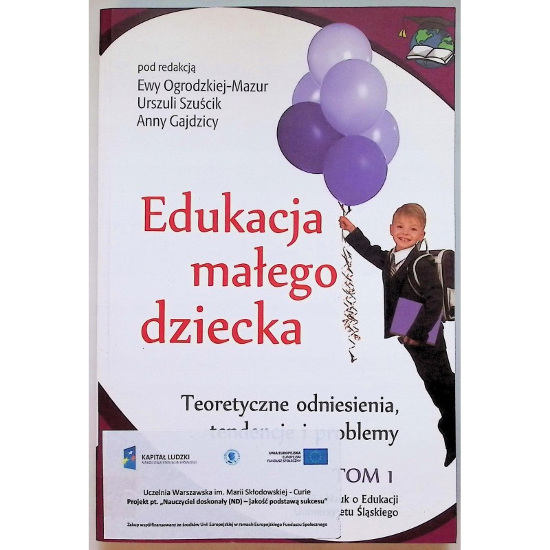 Edukacja małego dziecka Tom 1