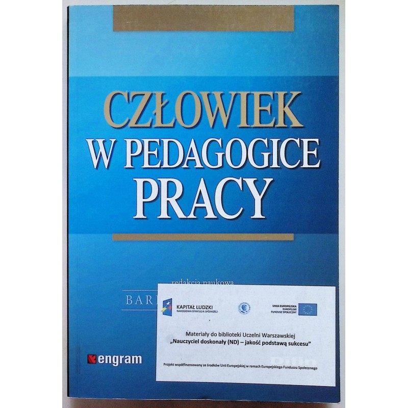 Człowiek w pedagogice pracy Barbara Baraniak