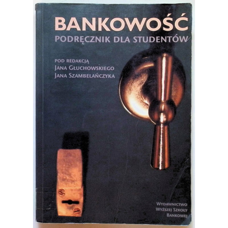 Bankowość Podręcznik dla Studentów