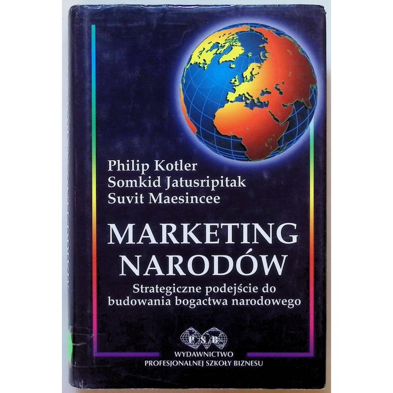 Marketing narodów Kotler Jatusripitak Maesincee