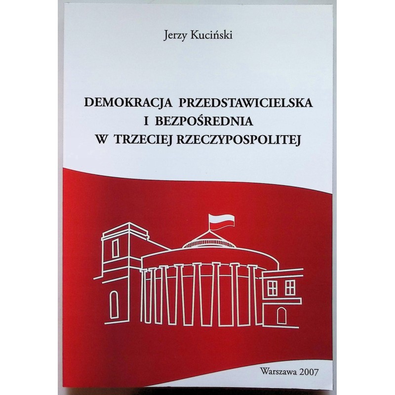 Demokracja przedstawicielska i bezpośrednia w trzeciej rzeczypospolitej