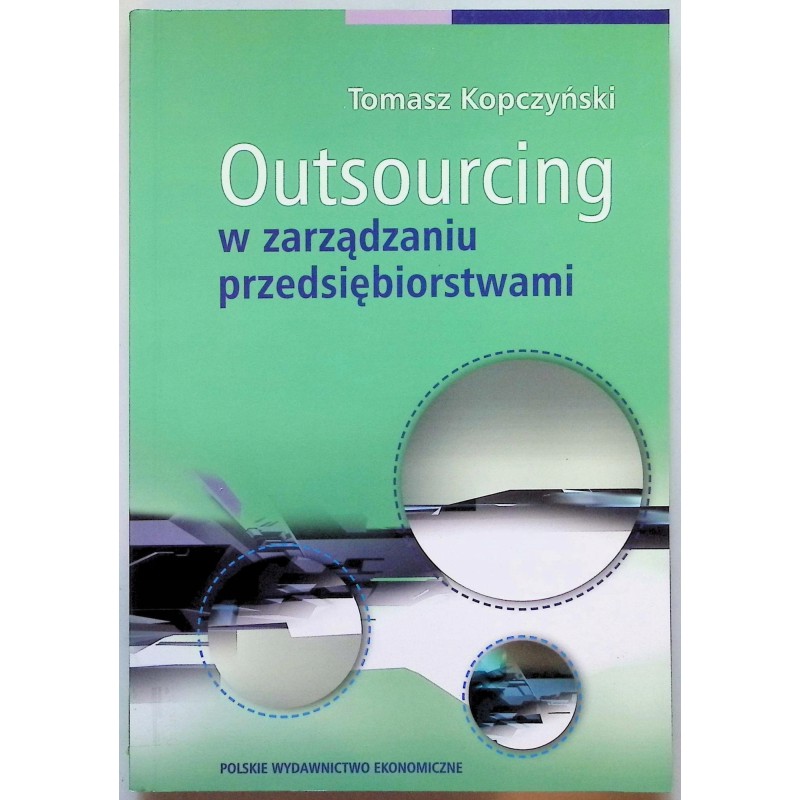 Outsourcing w zarządzaniu przedsiębiorstwami