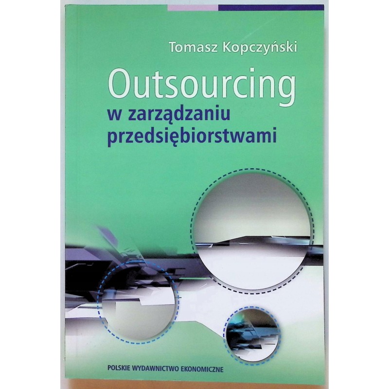 Outsourcing w zarządzaniu przedsiębiorstwami