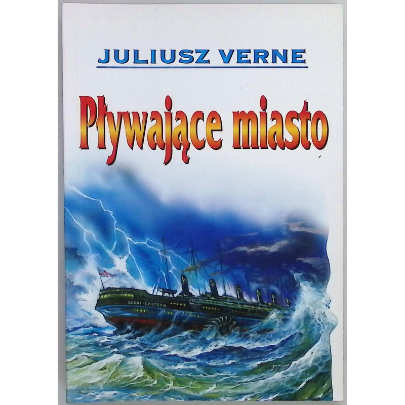 Pływające miasto - Julisz Verne