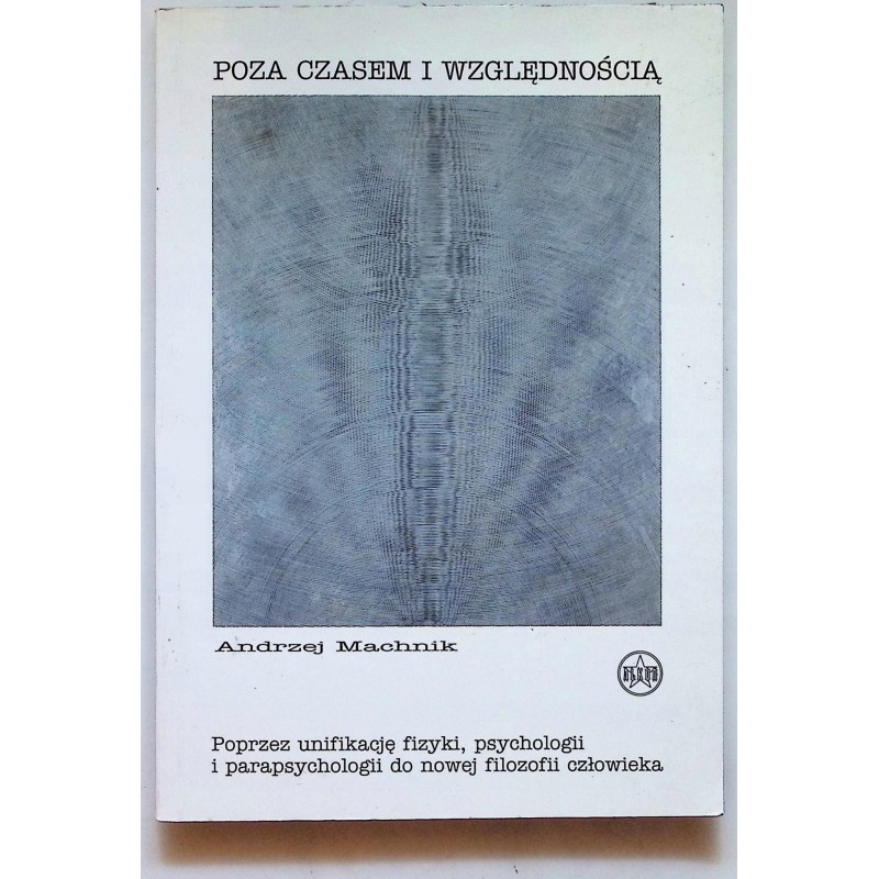 Poza czasem i względnością Machnik