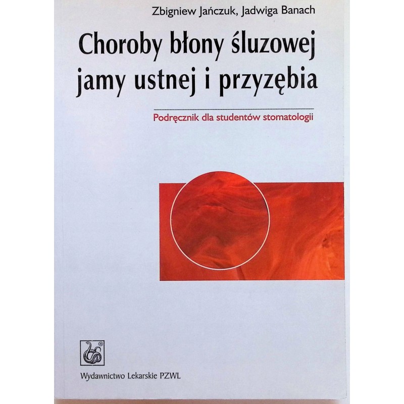 Choroby błony śluzowej jamy ustnej i przyzębia