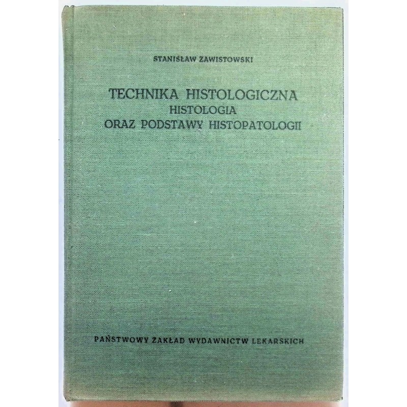 Technika histologiczna Zawistowski