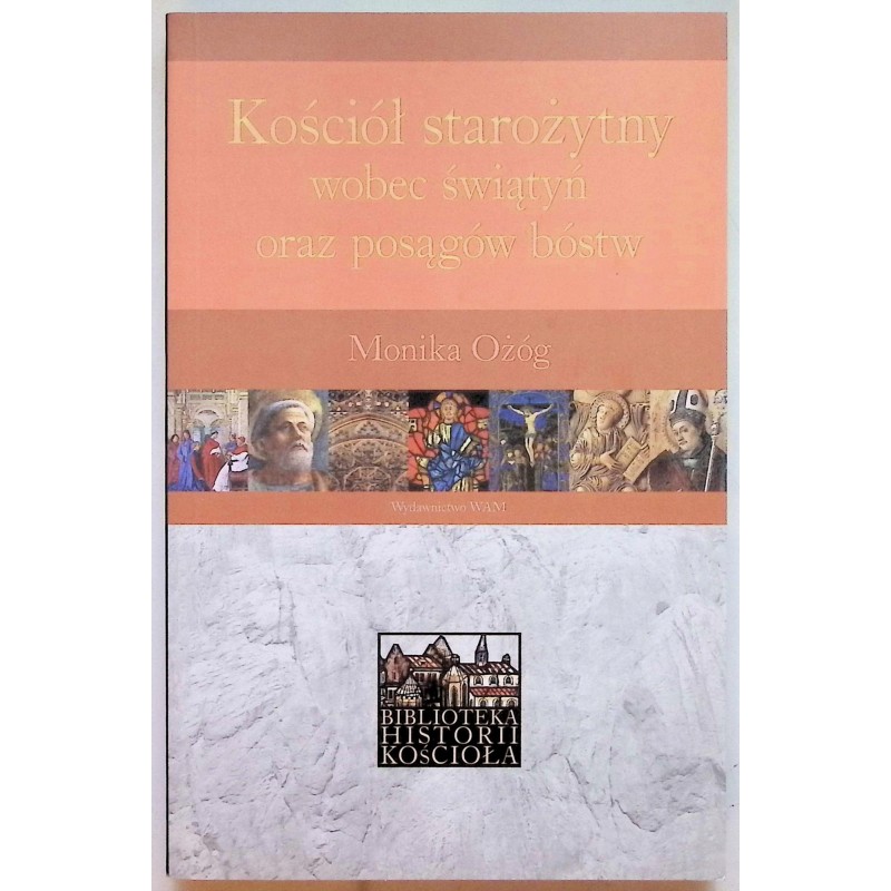 Kościół starożytny wobec świątyń oraz posągów