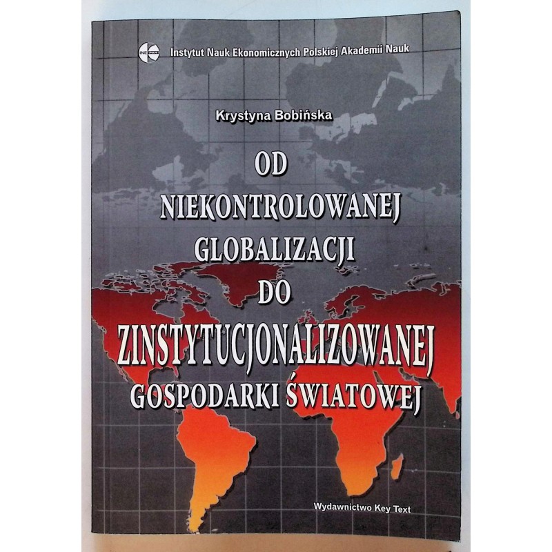 Od niekontrolowanej globalizacji do zinstytucjonalizowanej