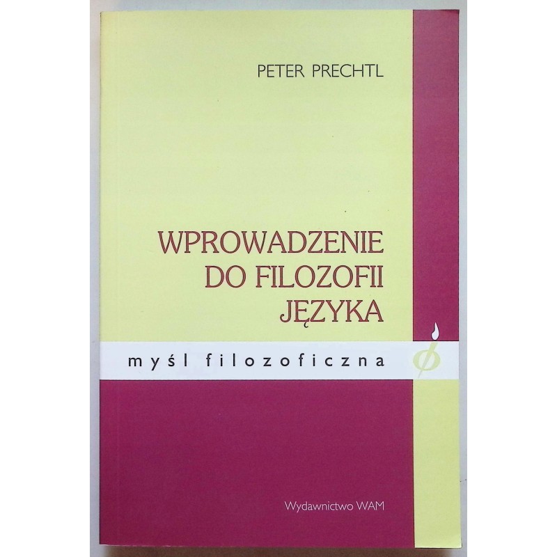 Wprowadzenie do filozofii języka Prechtl