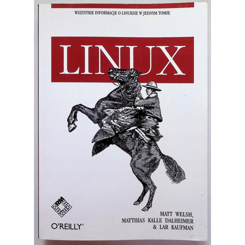 Matt Welsh Matthias Kalle Dalheimer - Linux