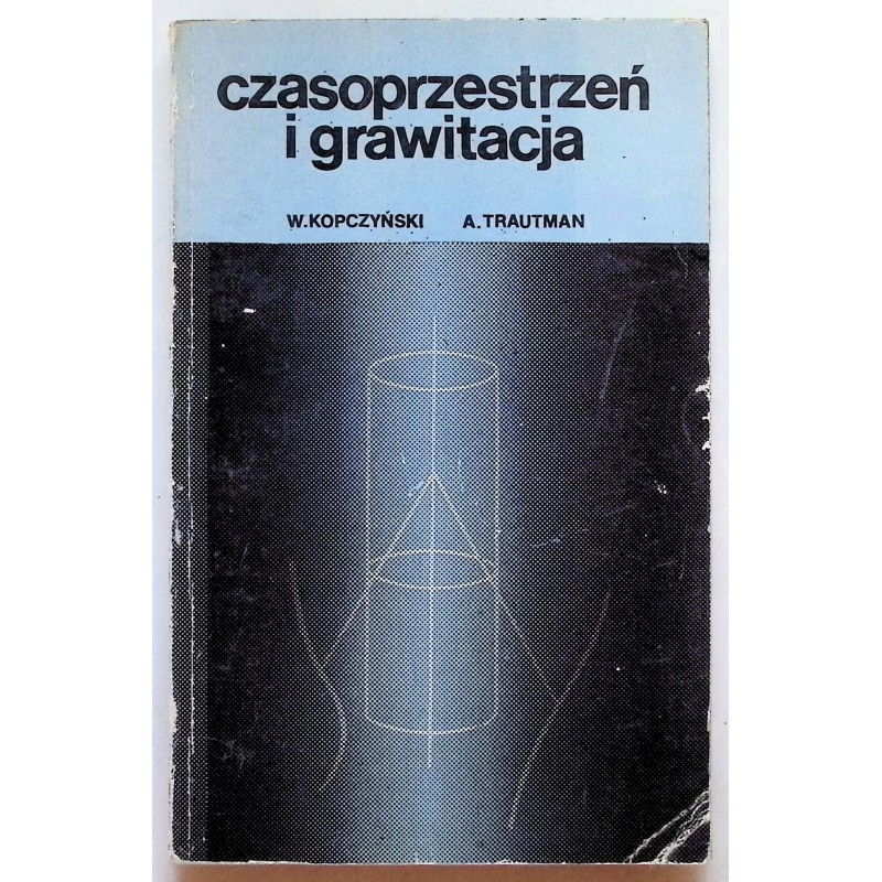 Czasoprzestrzeń i grawitacja