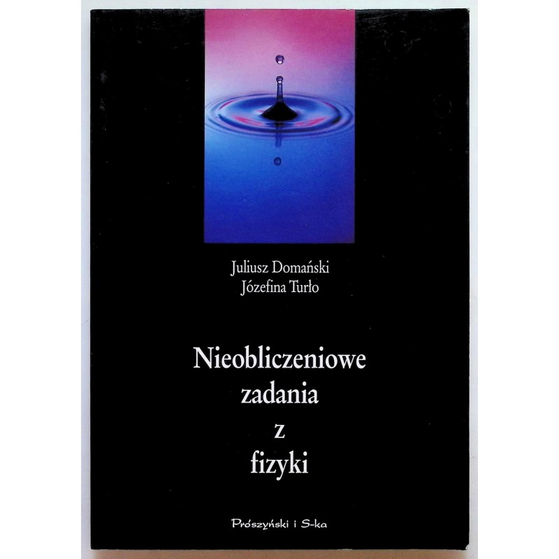 Nieobliczeniowe zadania z fizyki