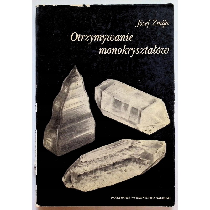 Otrzymywanie monokryształów Żmija