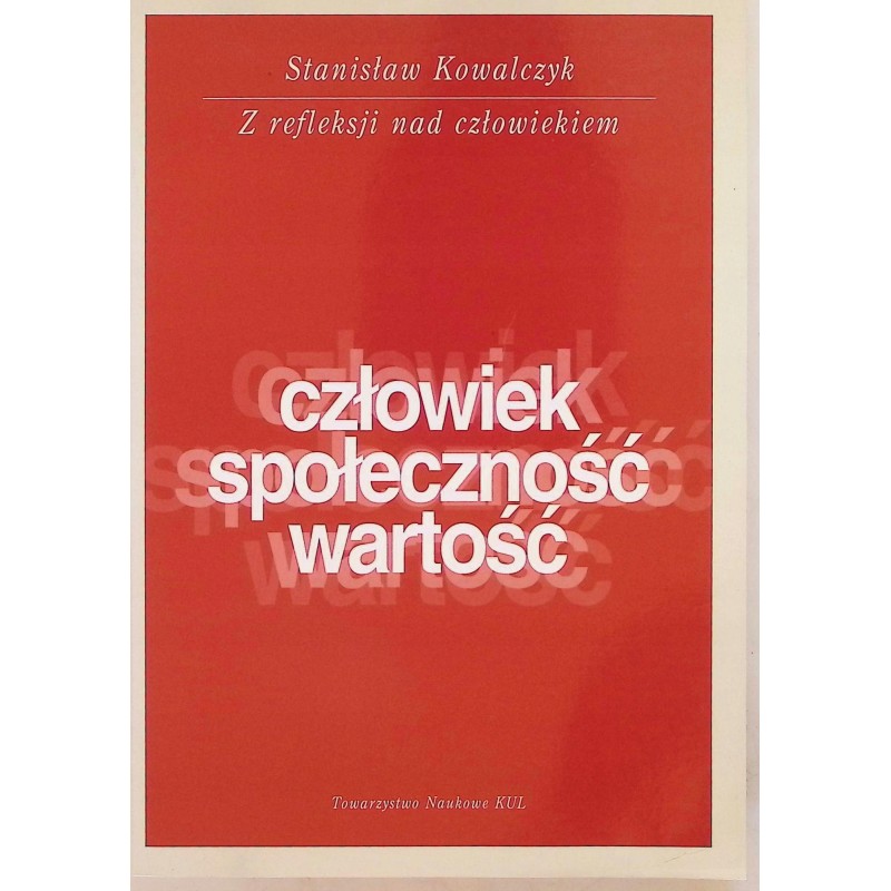 Człowiek społeczność wartość