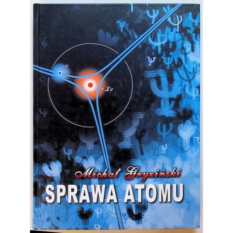 sprawa atomu Gryziński