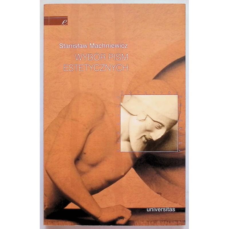 Wybór pism estetycznych Stanisław Machniewicz