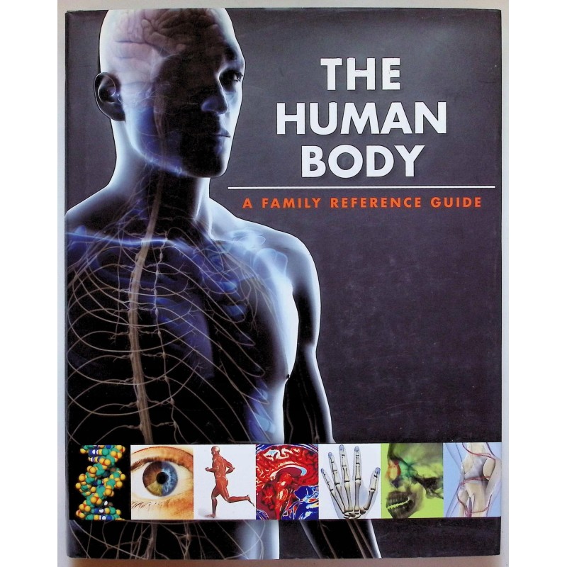 Parragon - The Human Body a Family Reference Guide