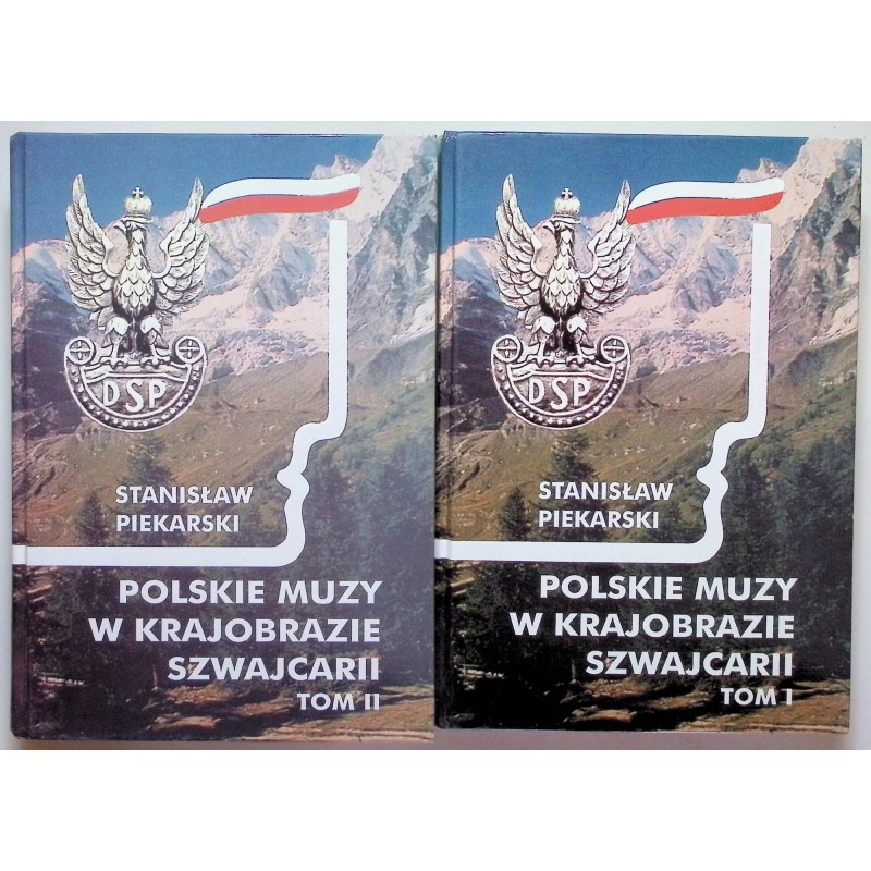 Polskie muzy w krajobrazie Szwajcarii Tom I i II