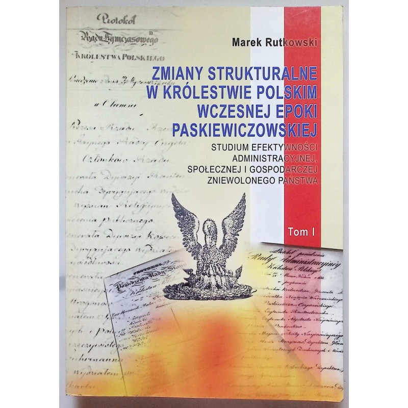 Zmiany strukturalne w królestwie polskim wczesnej epoki