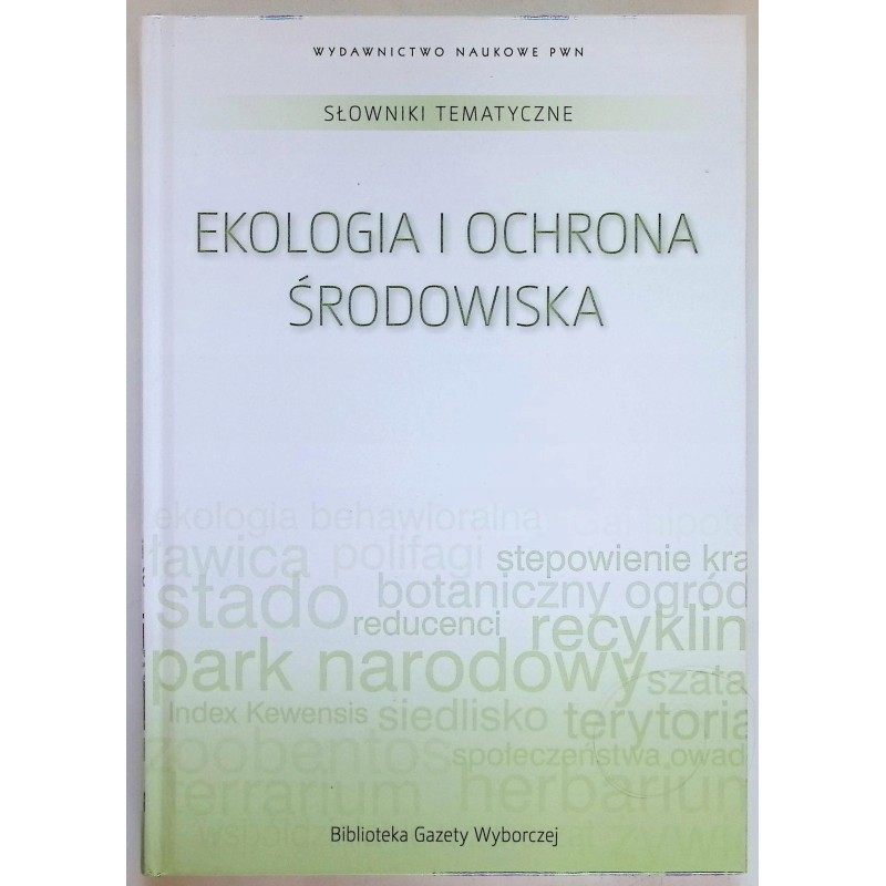 Ekologia i ochrona środowiska słowniki tematyczne