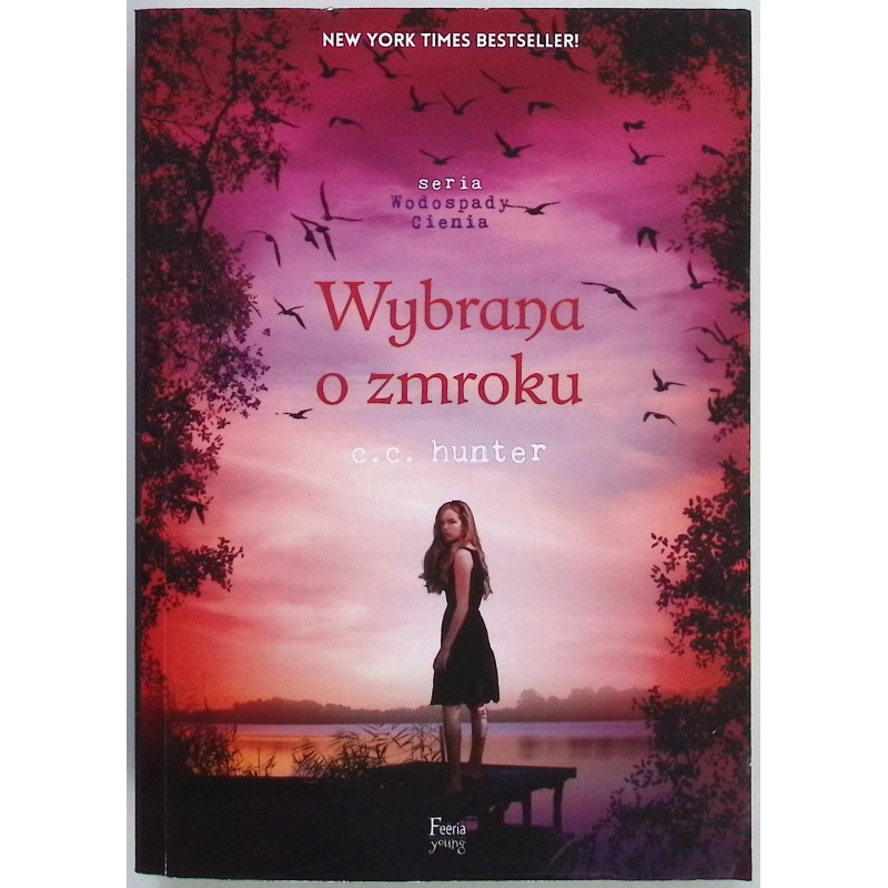 Wybrana o zmroku C.C. Hunter