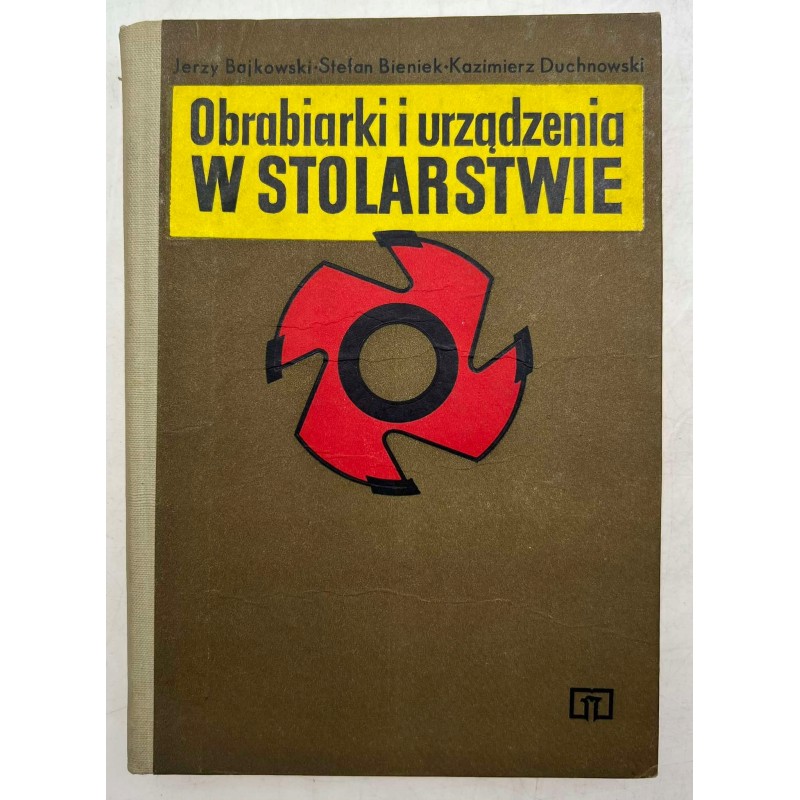 Obrabiarki i urządzenia w stolarstwie