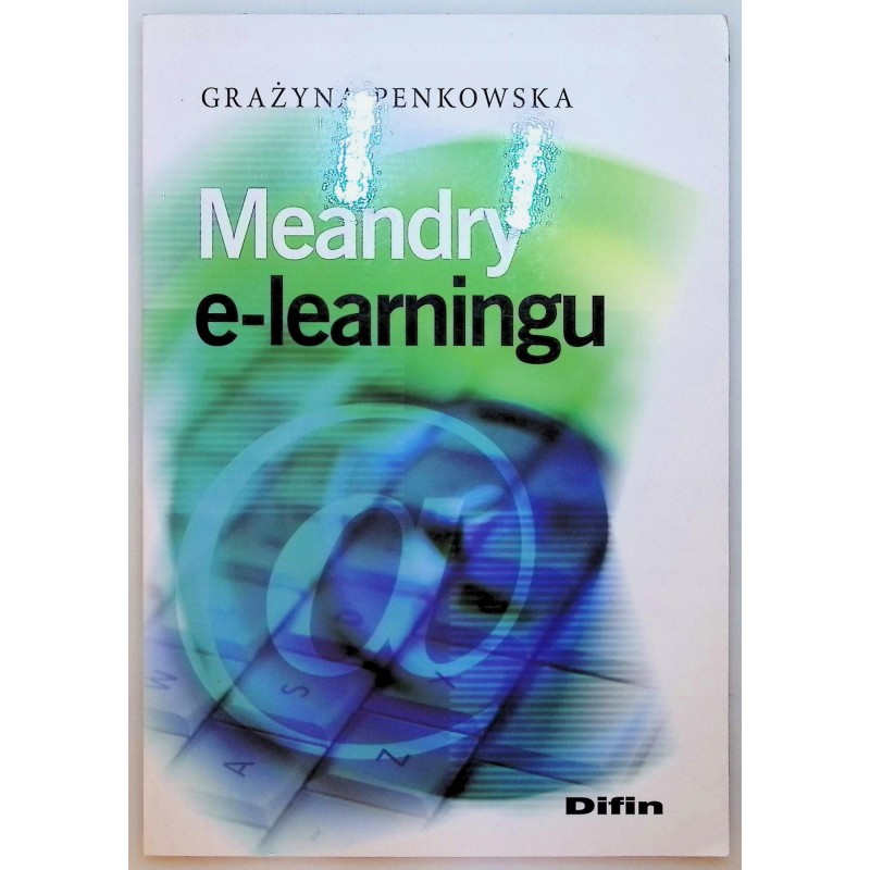 Grażyna Penkowska - Meandry e-learningu
