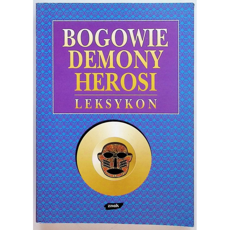 Bogowie demony herosi Leksykon