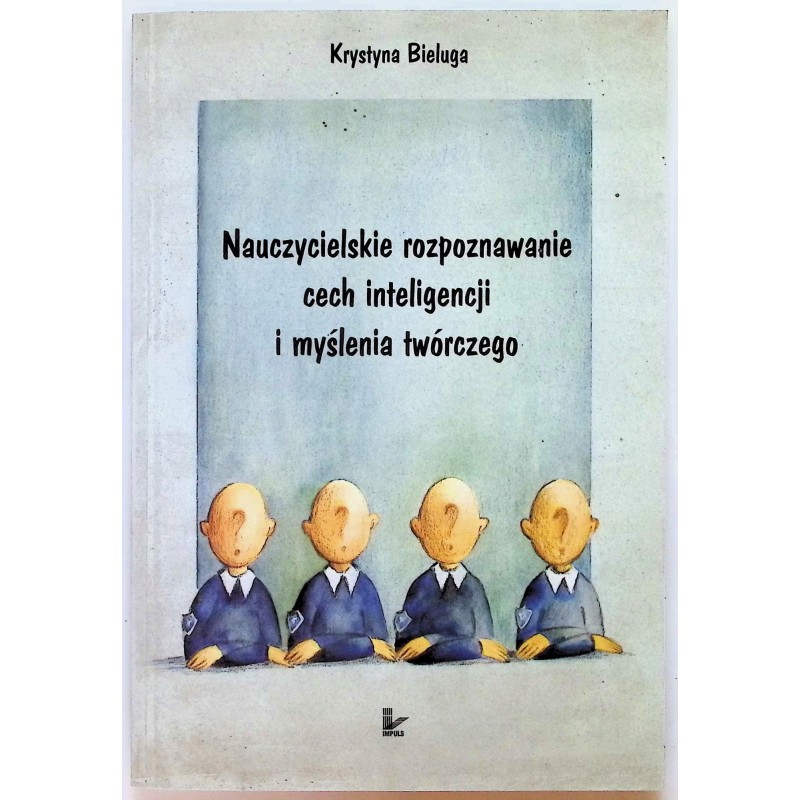 Nauczycielskie rozpoznawanie cech inteligencji
