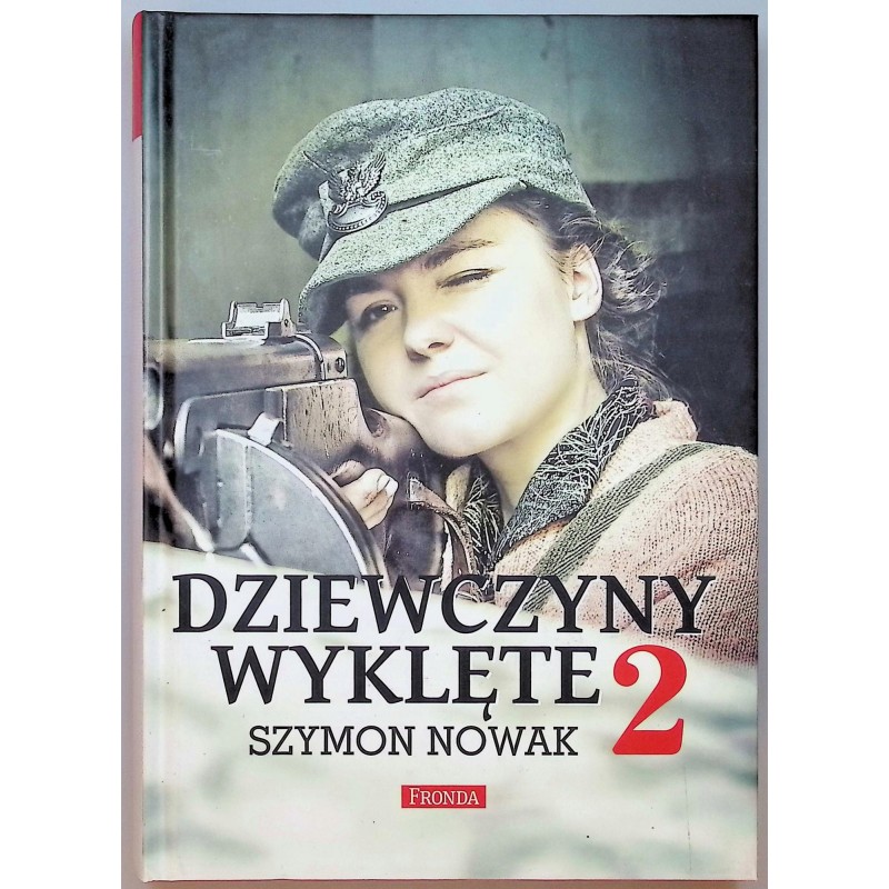 Dziewczyny Wyklęte 2 Szymon Nowak