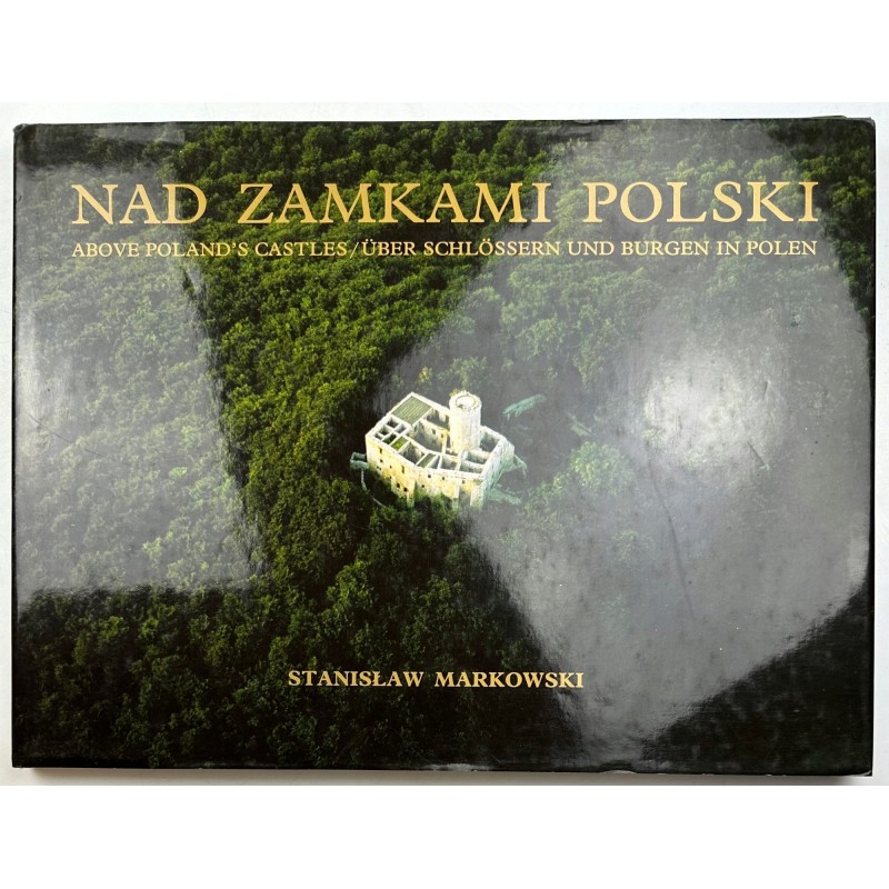 Nad zamkami polski Stanisław Markowski