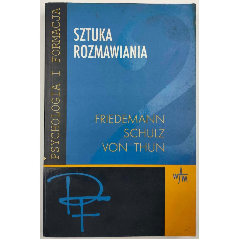 Friedemann Schulz Thun - Sztuka rozmawiania Tom 2