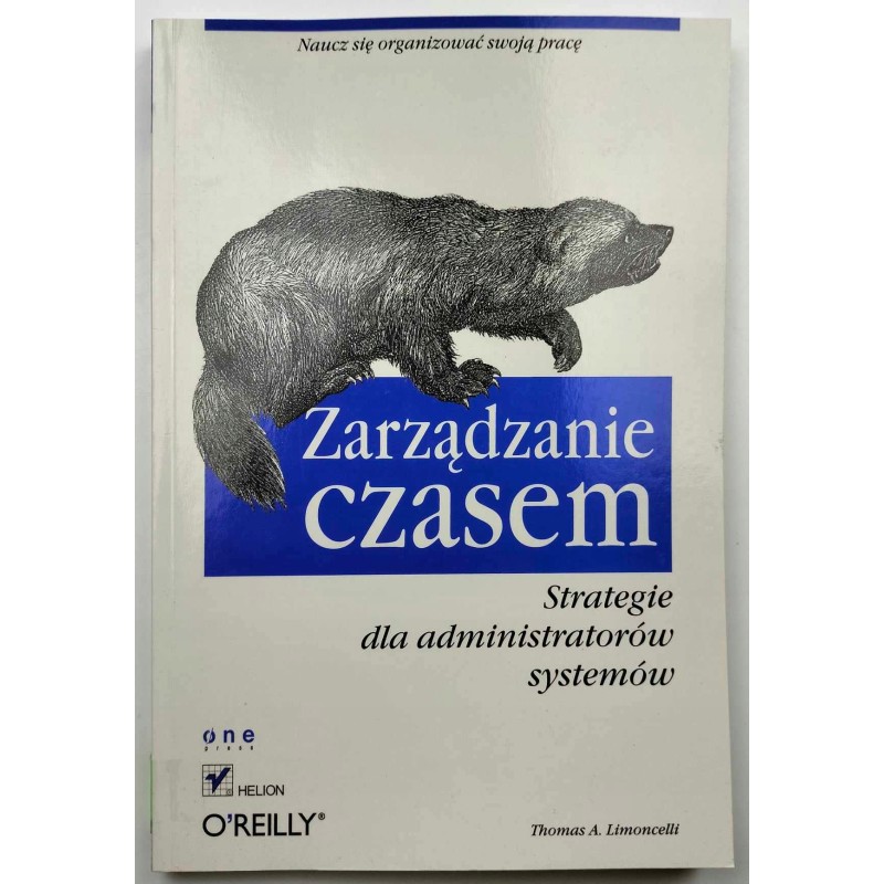 Thomas A. Limoncelli - Zarządzanie czasem