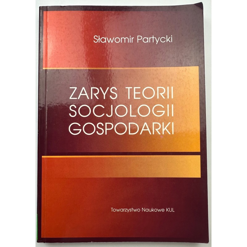 Zarys teorii socjologii gospodarki